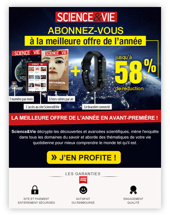 Offre d'abonnement pour le magazine Science&Vie
