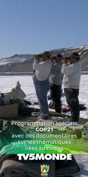 Programmation spéciale sur TV5Monde &agave; l'occasion de la COP21